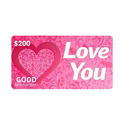 Love You Gift Card - Good American Jeans